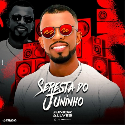 Junior Allves - Seresta do Juninho 2.0